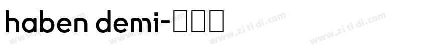 haben demi字体转换 haben demi字体转换